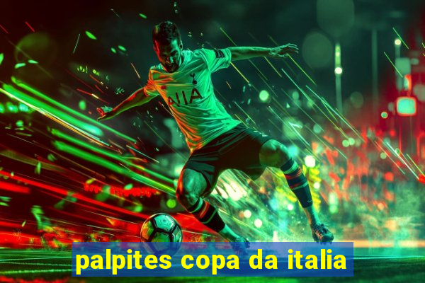 palpites copa da italia